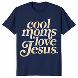 Cool Moms Love Jesus shirt in navy