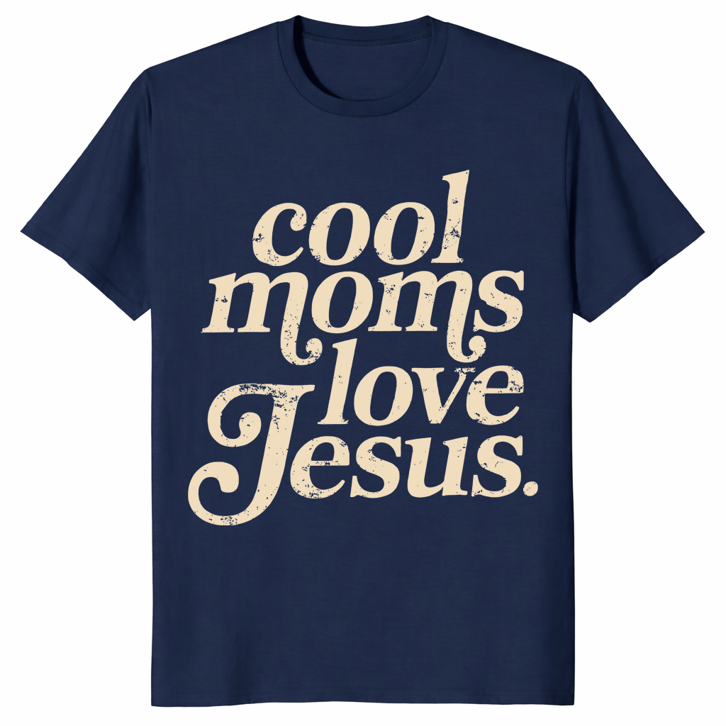 Cool Moms Love Jesus shirt in navy