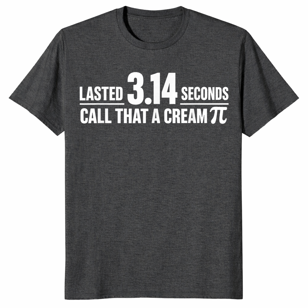 Lasted 3.14 Seconds Call That A Cream Pi Funny Match Pun T-Shirt | Cuccico