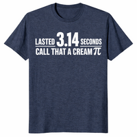 Lasted 3.14 Seconds Call That A Cream Pi Funny Match Pun T-Shirt | Cuccico