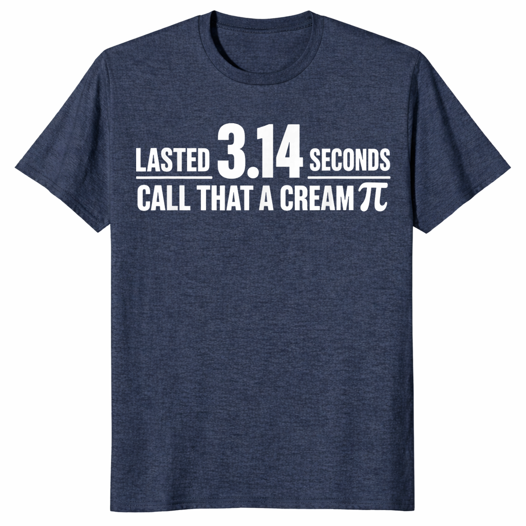 Lasted 3.14 Seconds Call That A Cream Pi Funny Match Pun T-Shirt | Cuccico
