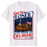 Get in Loser We're Crossing The Delaware 4th of July T-Shirt | Cuccico