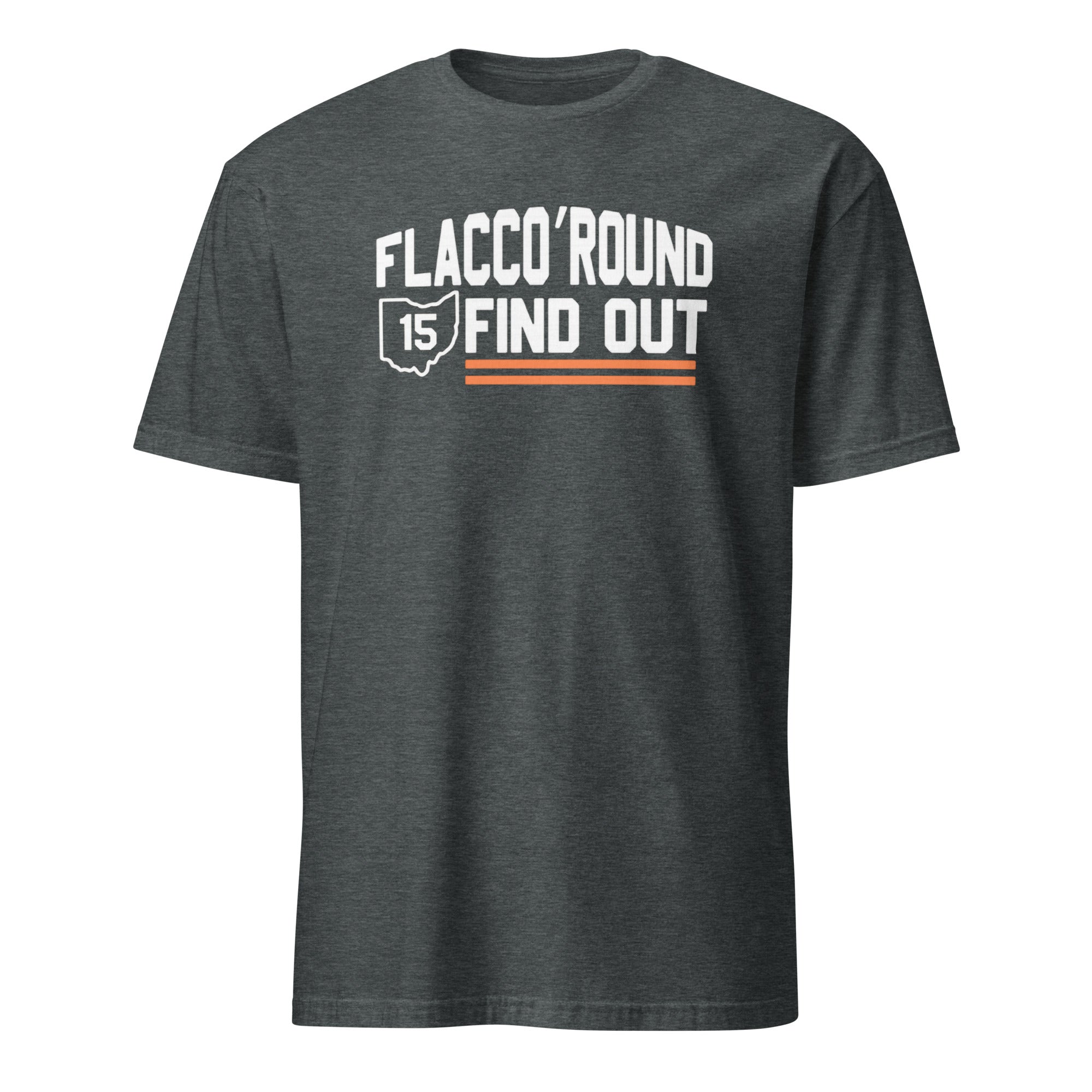 Cuccico Flacco Round And Find Out Shirt in Dark Heather – Dawg Pound Cleveland Browns fan gear