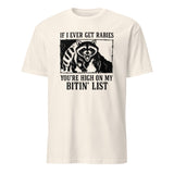 Cuccico If I Ever Get Rabies You’re High On My Bitin’ List Funny Raccoon Shirt in Natural off-white