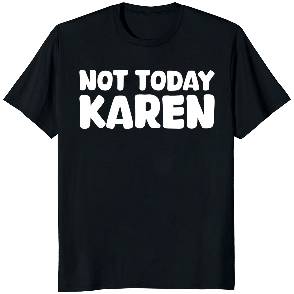 Not Today Karen T-Shirt – Funny cuccico Graphic Tee | Cuccico