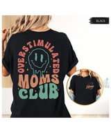 Cuccico Overstimulated Moms Club Shirt in Black – Sarcastic Mom Tee New Mom Gift