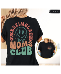 Cuccico Overstimulated Moms Club Shirt in Black – Sarcastic Mom Tee New Mom Gift