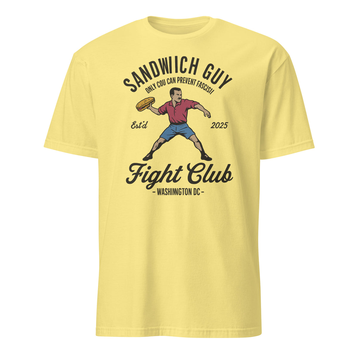 Sandwich Guy Fight Club Shirt – Only You Can Prevent Fascism | Funny Political Tee Cuccico | Cuccico Design