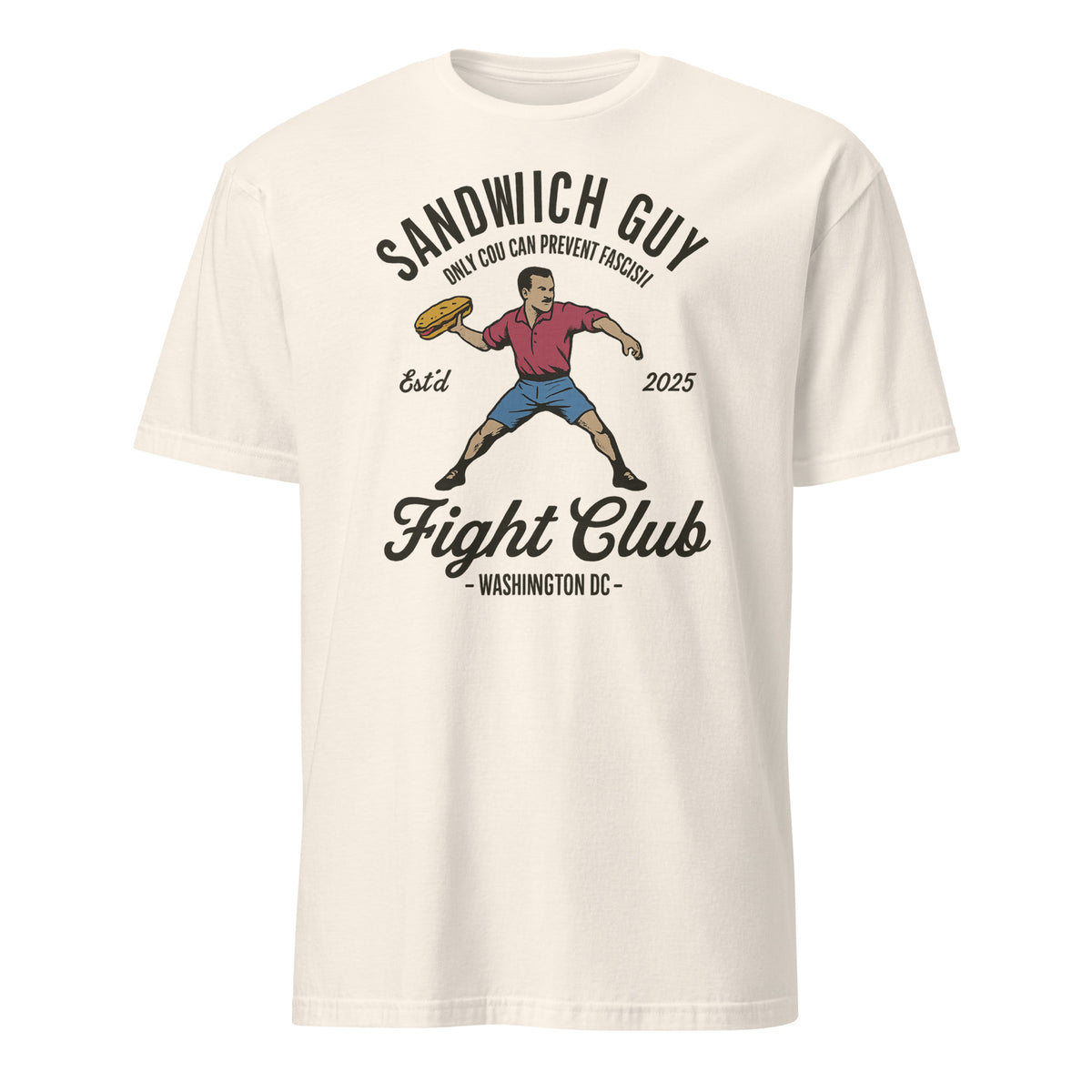 Sandwich Guy Fight Club Shirt – Only You Can Prevent Fascism | Funny Political Tee Cuccico | Cuccico Design