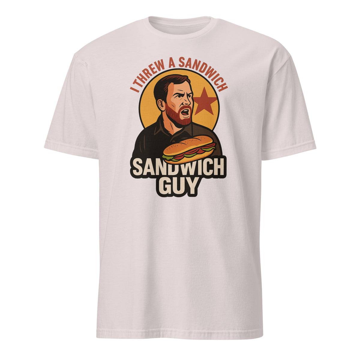 Throw Sandwiches Not People Shirt – Sandwich Guy Tee 2025 | Cuccico | Cuccico Design