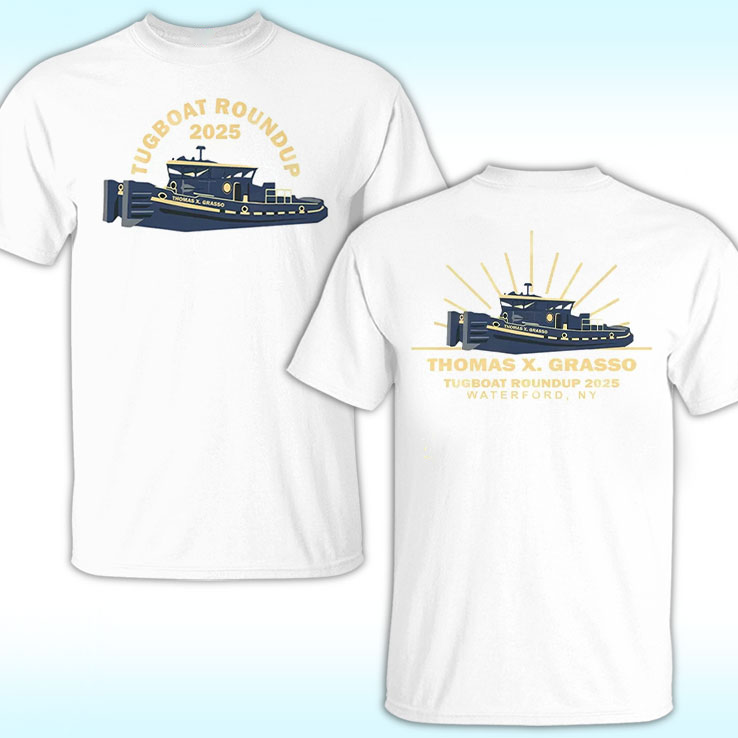 Tugboat Roundup 2025 Waterford NY Shirt – Thomas X Grasso | Cuccico | Cuccico