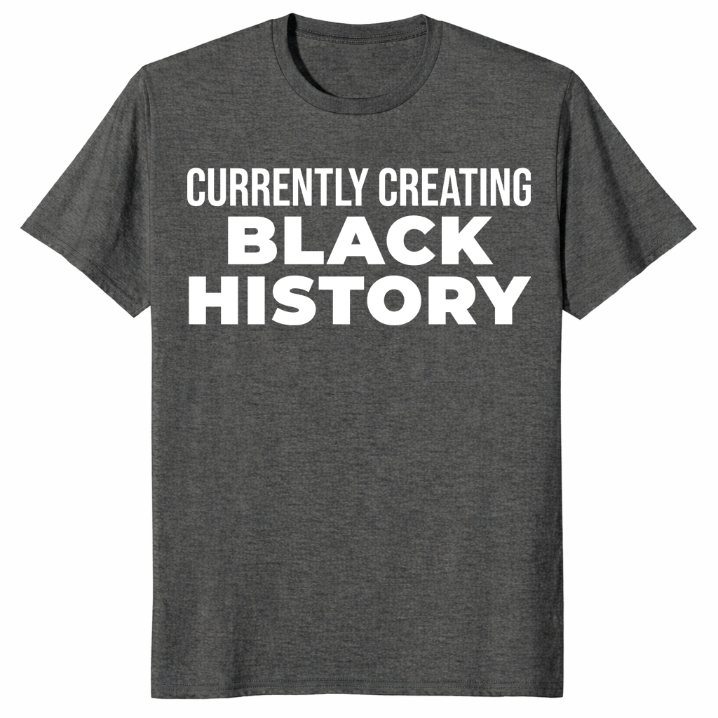 Currently Creating Black History Empowerment Shirt | Cuccico
