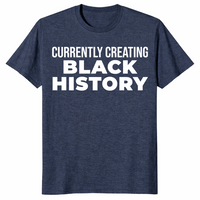 Currently Creating Black History Empowerment Shirt | Cuccico