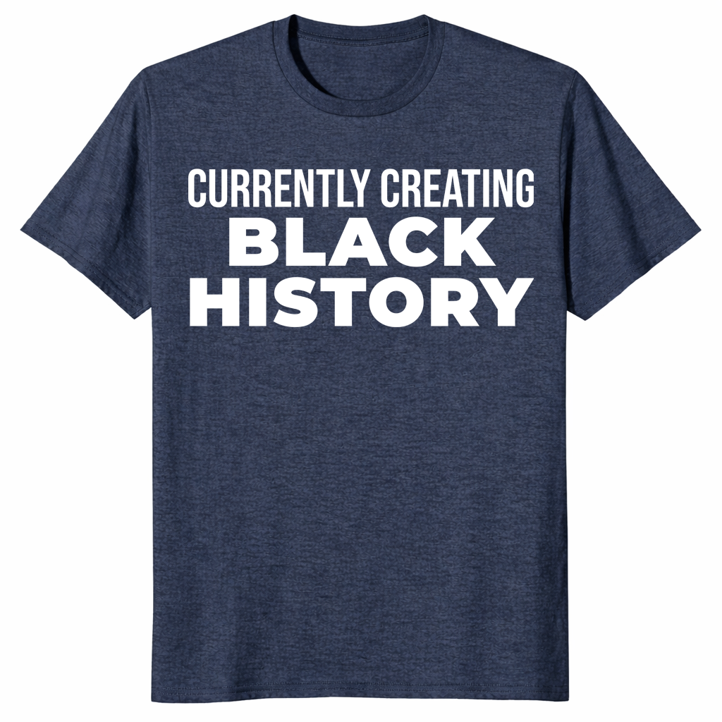 Currently Creating Black History Empowerment Shirt | Cuccico