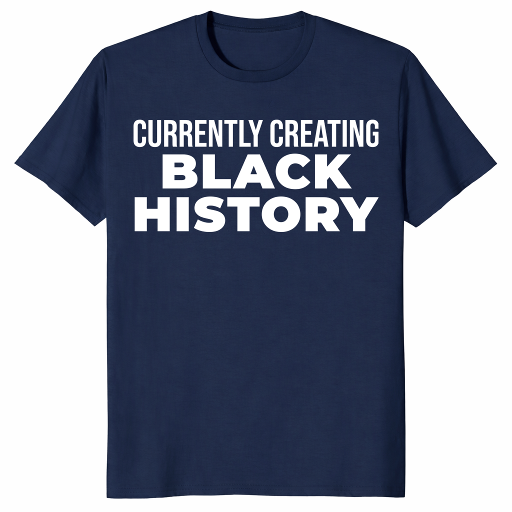 Currently Creating Black History Empowerment Shirt | Cuccico