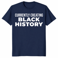 Currently Creating Black History Empowerment Shirt | Cuccico
