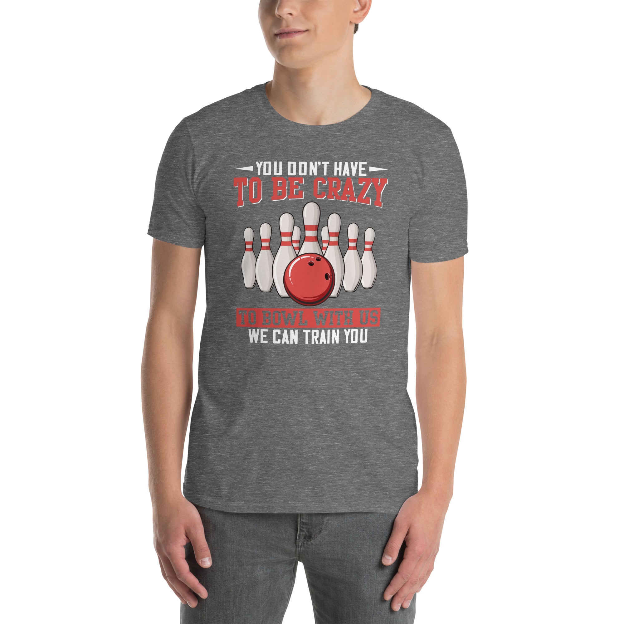 Funny Bowling T-Shirt - Crazy To Bowl With Us Quote Gift - Cuccico Design