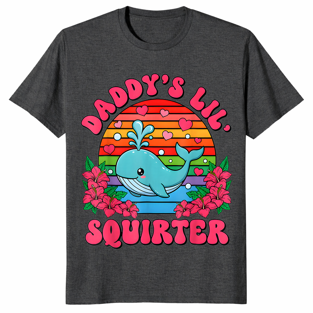 Inappropriate Funny Daddy's Lil Squirter Embarrassing Women T-Shirt | Cuccico