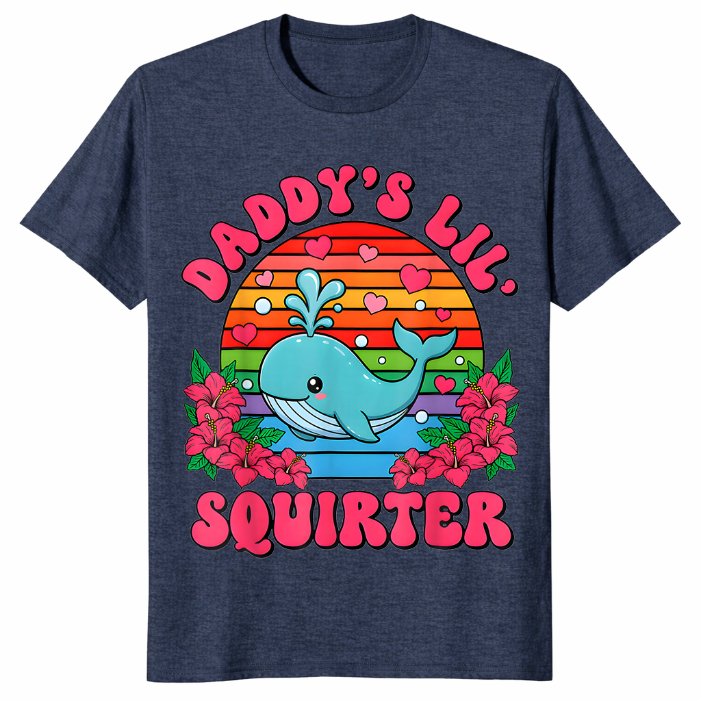 Inappropriate Funny Daddy's Lil Squirter Embarrassing Women T-Shirt | Cuccico