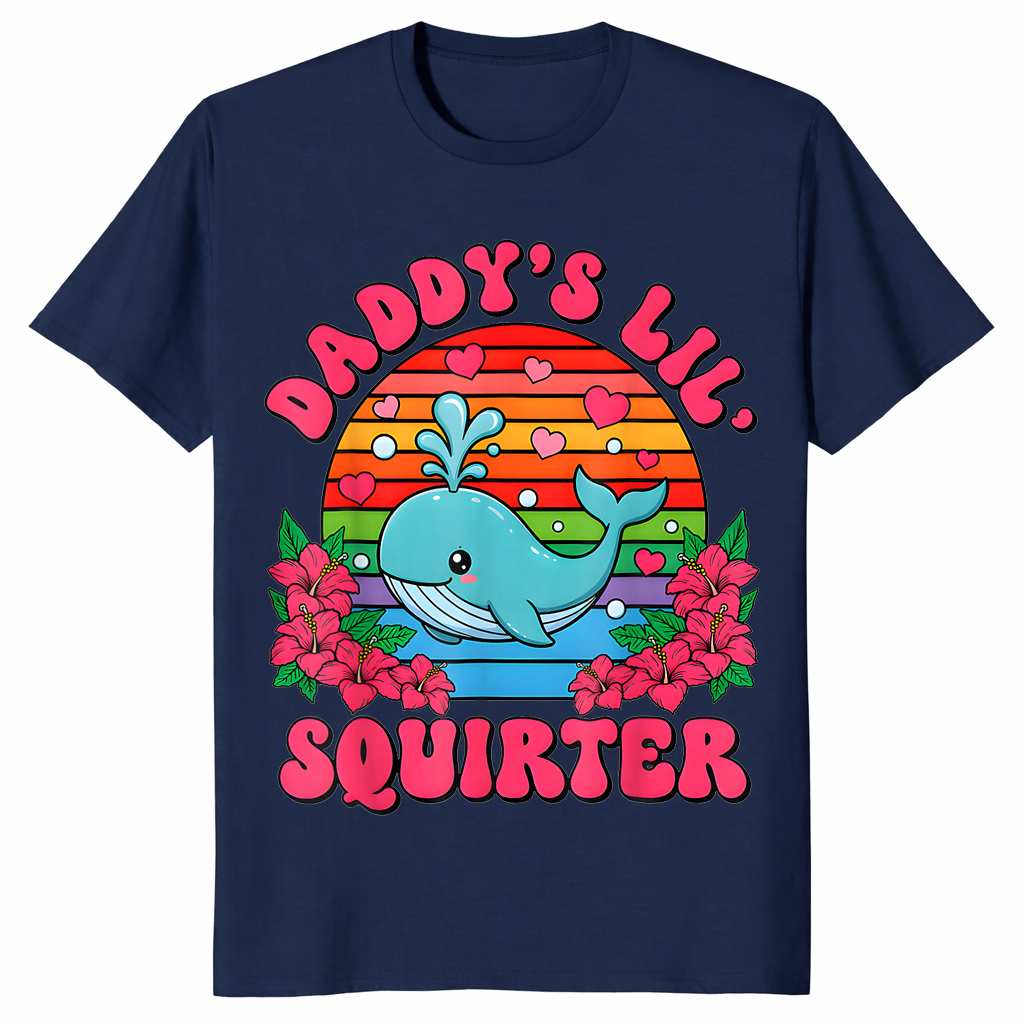 Inappropriate Funny Daddy's Lil Squirter Embarrassing Women T-Shirt | Cuccico
