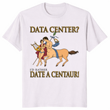 Date a centaur funny shirt ice grey