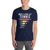 Funny Tennis Shirt - Why I Lose At Tennis Player Gift T-Shirt - Cuccico Design