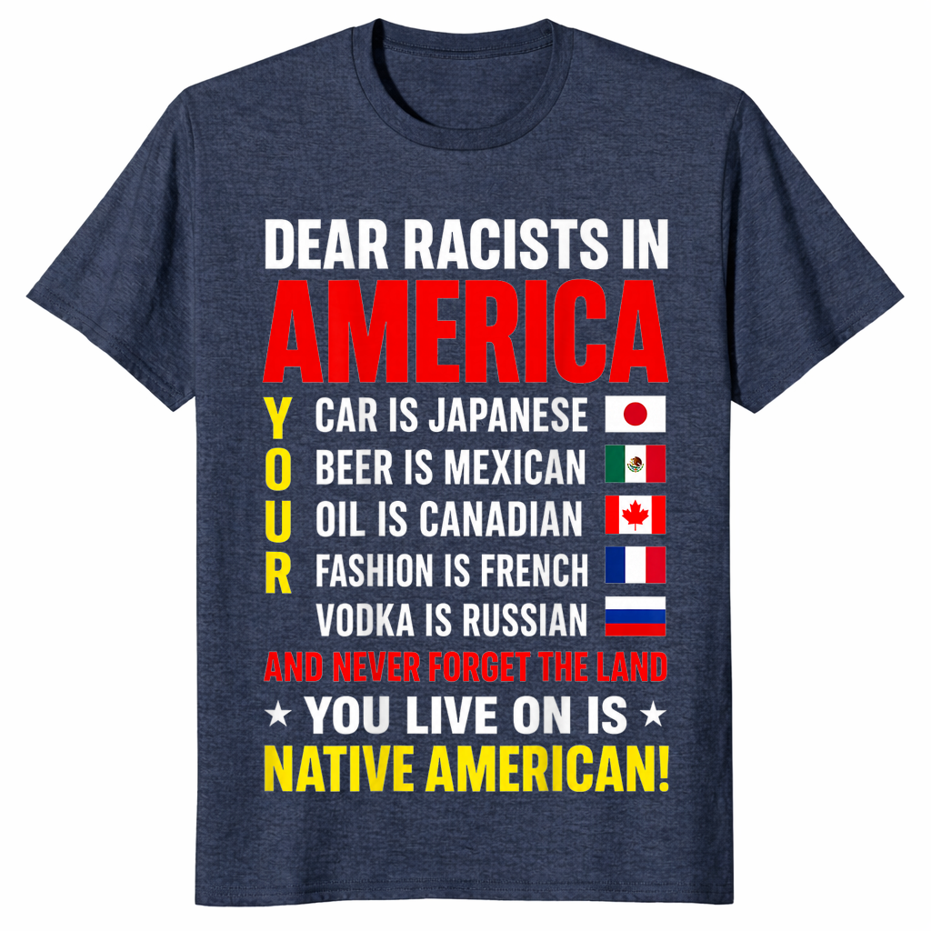 Dear Racists in America Native American Land Message T-Shirt | Cuccico