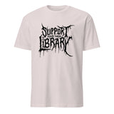Ice Grey Death Metal Print T-Shirt featuring Support Your Local Library by Cuccico