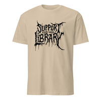 Sand Death Metal Print T-Shirt featuring Support Your Local Library by Cuccico