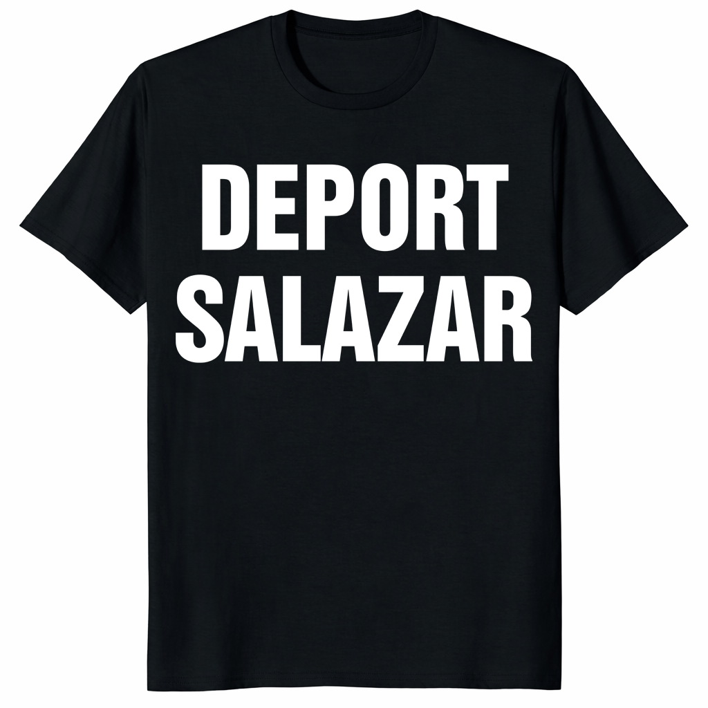Deport Salazar Rep. María Elvira Salazar T-Shirt | Cuccico