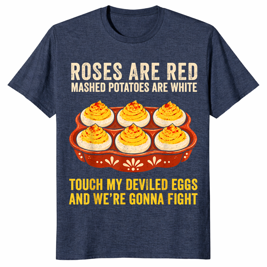 Heather navy Roses Are Red deviled eggs holiday dinner shirt