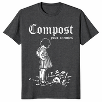 Compost Your Enemies Shirt | Funny Sarcastic Gardening Gift Tee | Cuccico