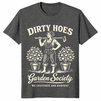 Dirty hoes garden shirt in dark heather