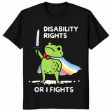 Disability Rights Frog Or I Fights Funny Superhero T-Shirt | Cuccico