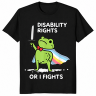 Disability Rights Frog Or I Fights Funny Superhero T-Shirt | Cuccico