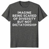 Diversity not dictatorship shirt in dark heather