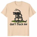 Don't Flock Me shirt in sand