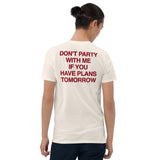 Don't party with me shirt in natural