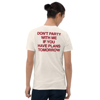 Don't party with me shirt in natural