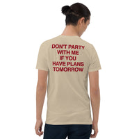 Don't party with me shirt in sand