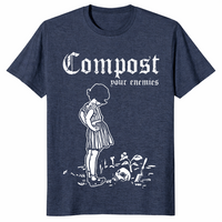 Compost Your Enemies Shirt | Funny Sarcastic Gardening Gift Tee | Cuccico
