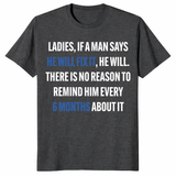 If a Man Says He Will Fix It Shirt – Funny Husband Tee