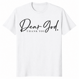 Dear God Thank You Shirt | Elegant Script Christian Faith Tee