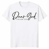 Dear God Thank You Shirt | Elegant Script Christian Faith Tee