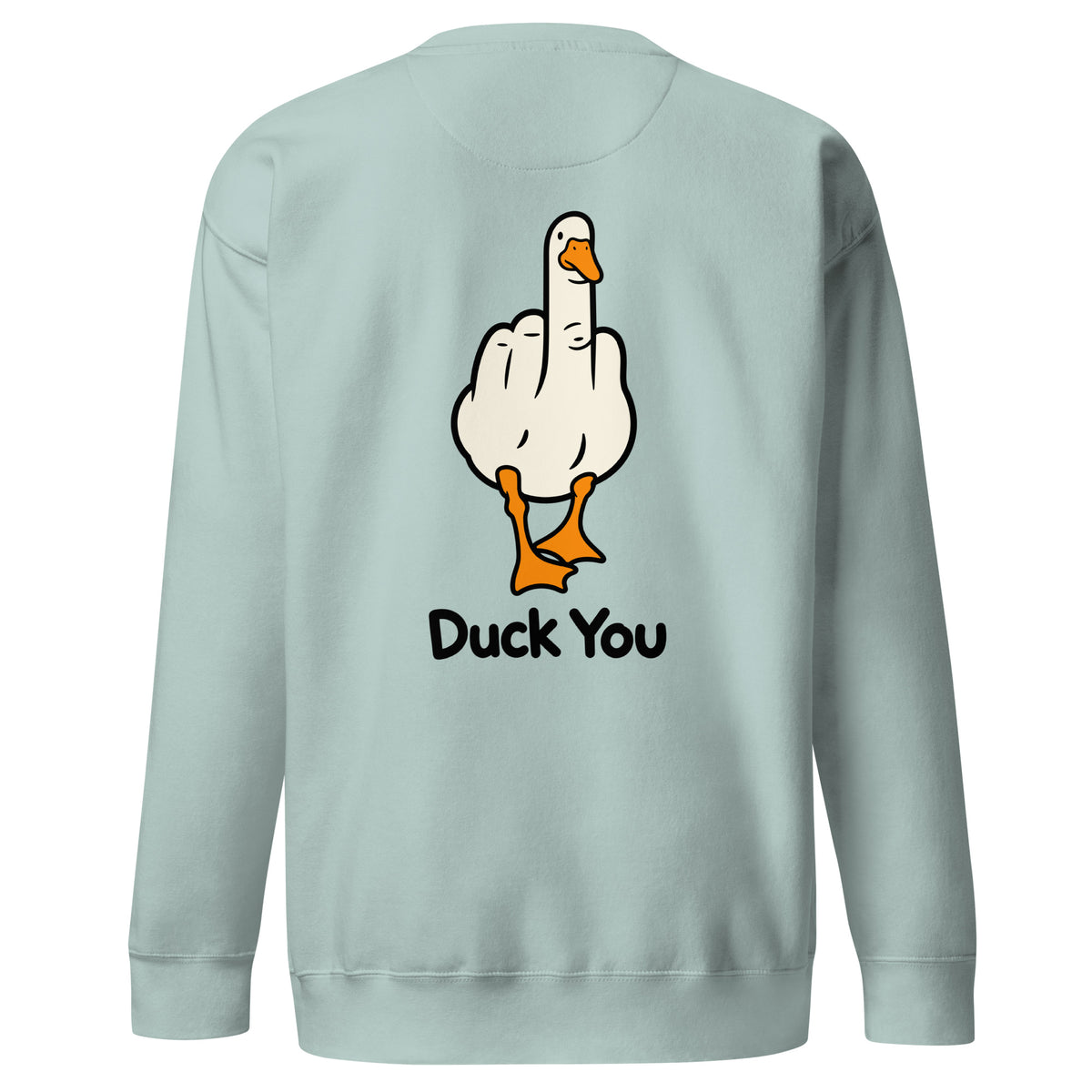 Duck you sweatshirt in agave with middle finger duck back print