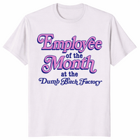 Dumb bitch factory shirt in ice grey