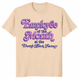 Dumb bitch factory shirt in sand