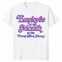 Dumb bitch factory shirt in white