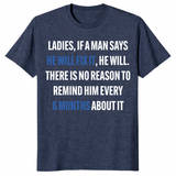 If a Man Says He Will Fix It Shirt – Funny Husband Tee