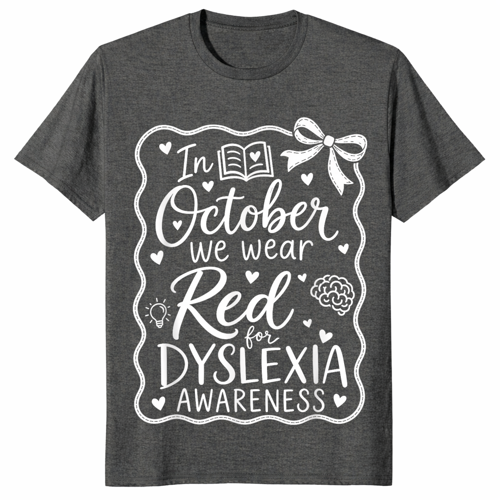 Dyslexia awareness shirt in dark heather